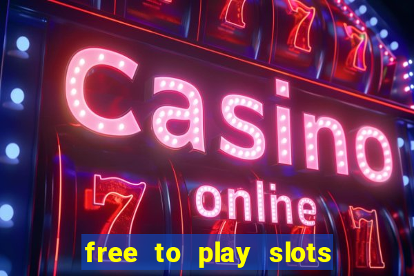 free to play slots online no download