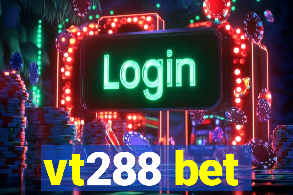 vt288 bet