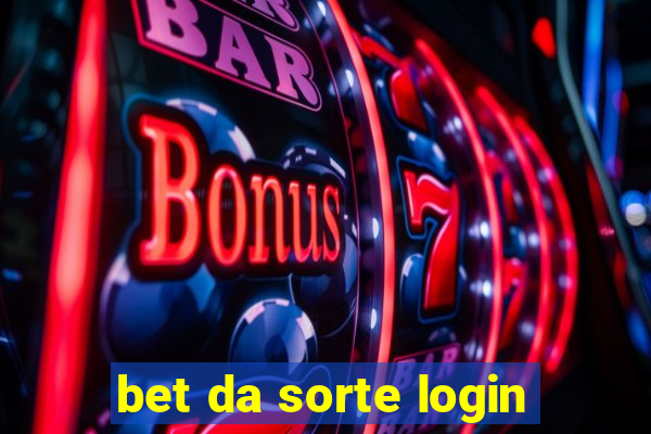 bet da sorte login