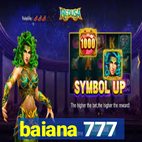 baiana 777