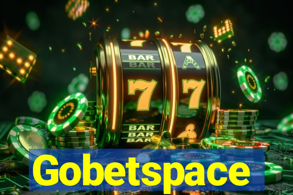 Gobetspace