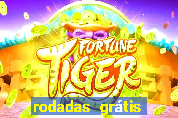 rodadas grátis hoje sem depósito