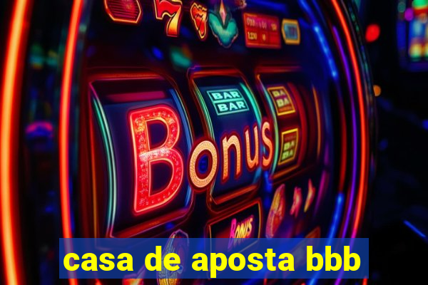 casa de aposta bbb