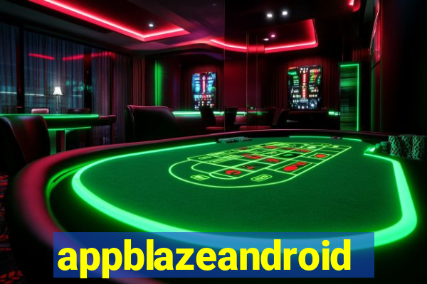 appblazeandroid