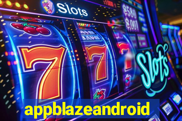 appblazeandroid