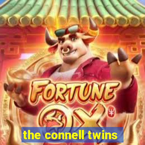 the connell twins