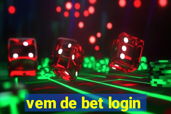 vem de bet login