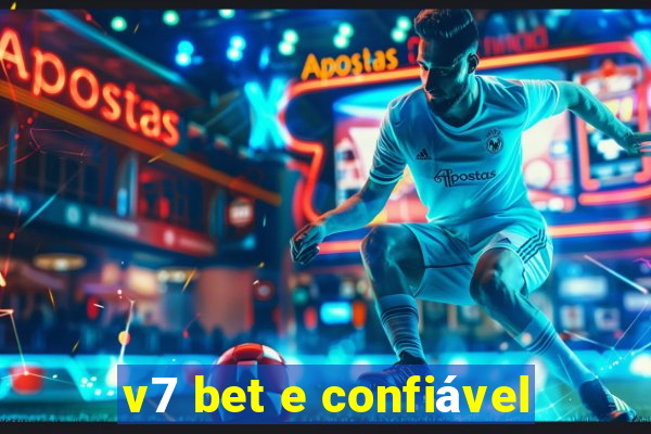 v7 bet e confiável