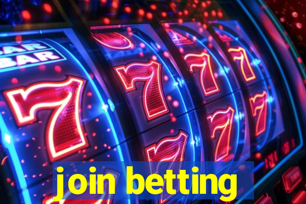 join betting