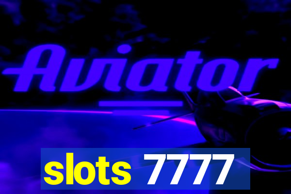 slots 7777