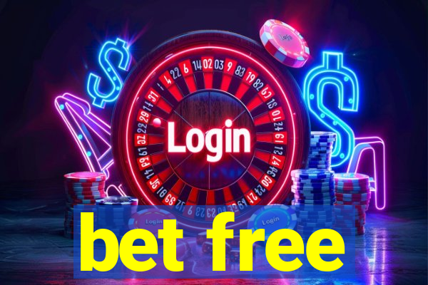 bet free