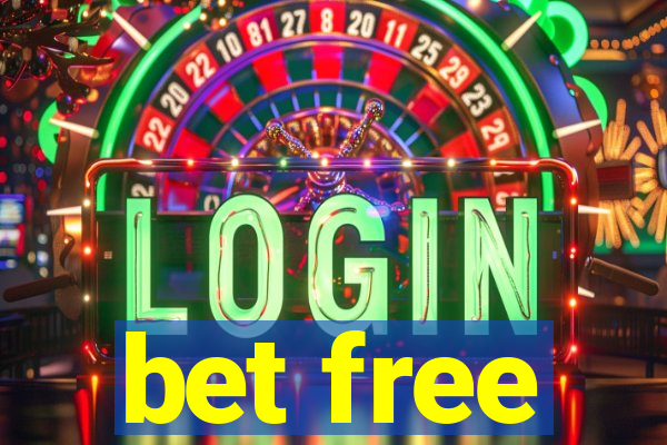 bet free