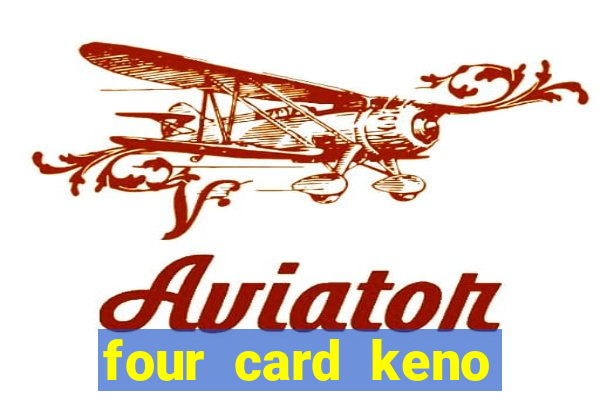 four card keno casino games