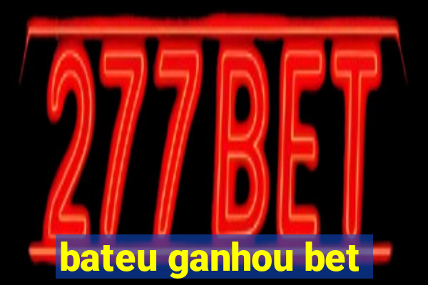 bateu ganhou bet