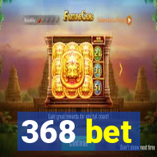 368 bet