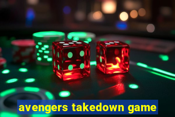 avengers takedown game