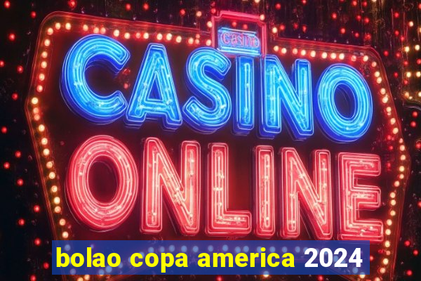 bolao copa america 2024