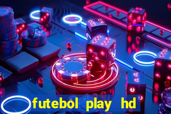 futebol play hd s?o paulo