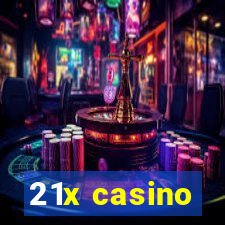 21x casino