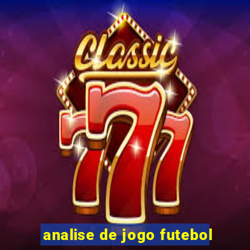 analise de jogo futebol