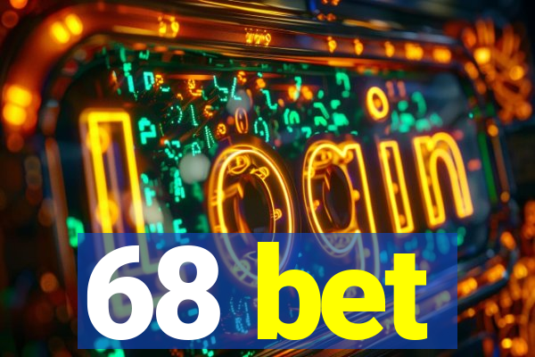 68 bet