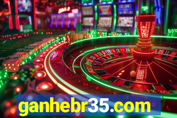 ganhebr35.com