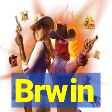 Brwin