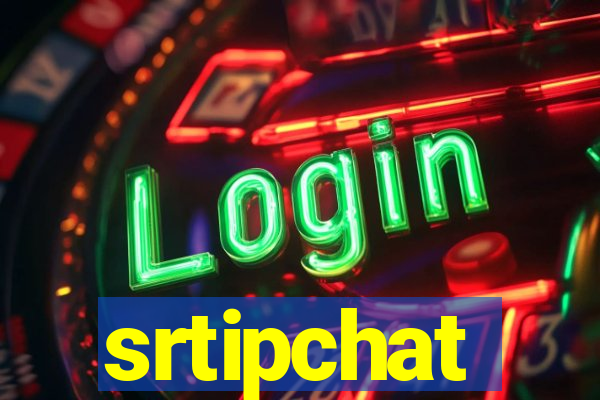 srtipchat