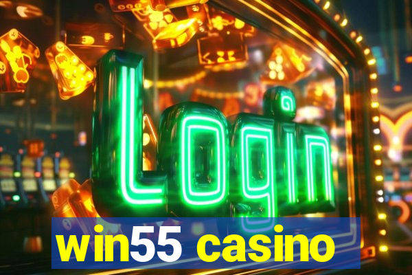 win55 casino