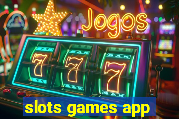 slots games app