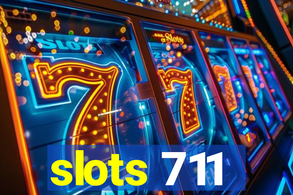 slots 711