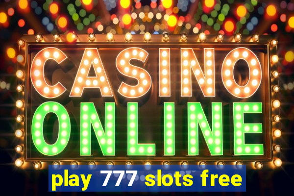 play 777 slots free