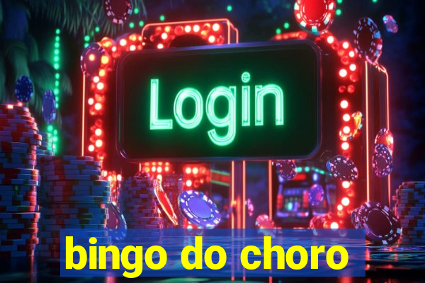 bingo do choro