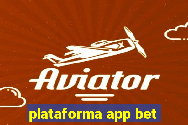 plataforma app bet