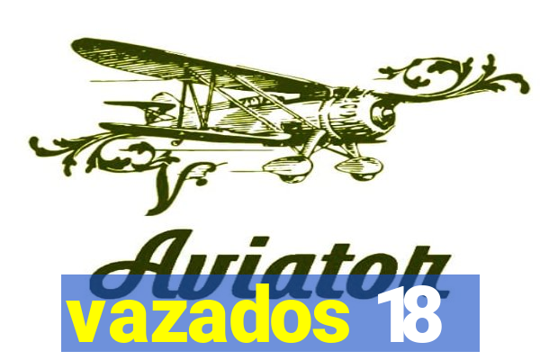 vazados 18