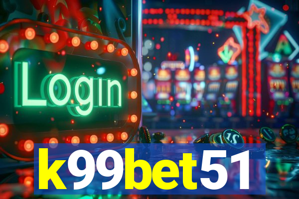 k99bet51