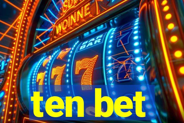 ten bet