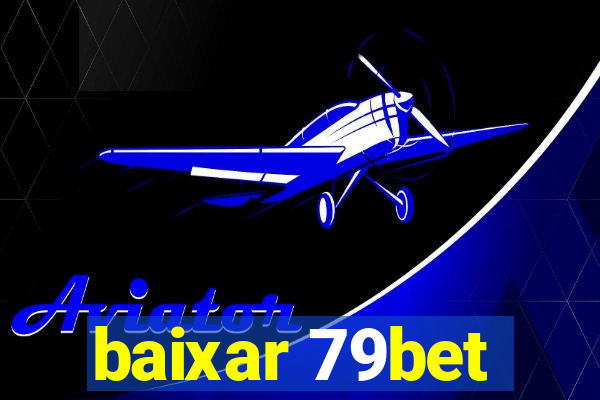 baixar 79bet