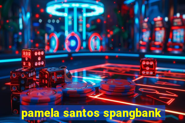 pamela santos spangbank