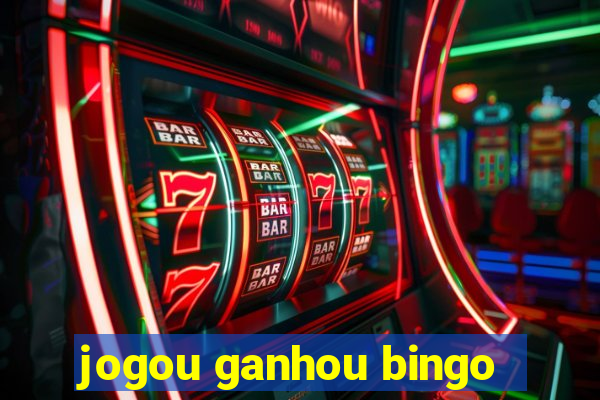 jogou ganhou bingo