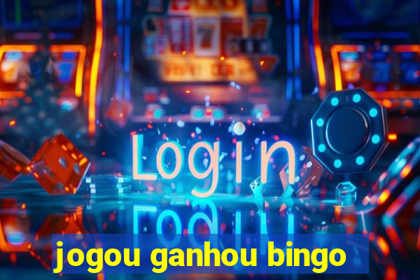 jogou ganhou bingo