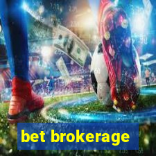 bet brokerage