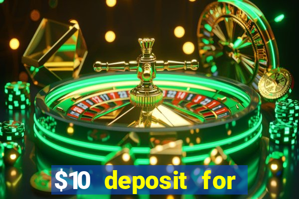 $10 deposit for crypto casino