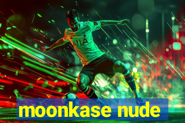 moonkase nude