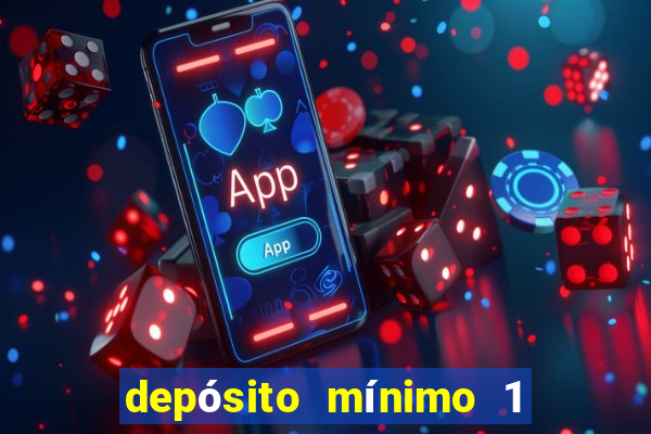 depósito mínimo 1 real fortune tiger