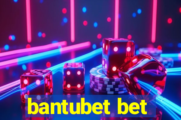 bantubet bet