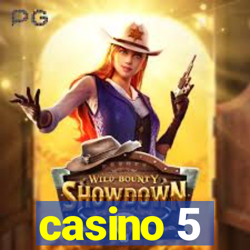 casino 5