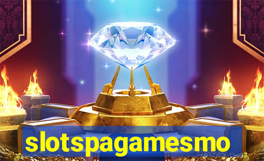 slotspagamesmo