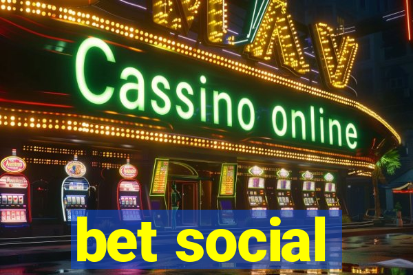 bet social