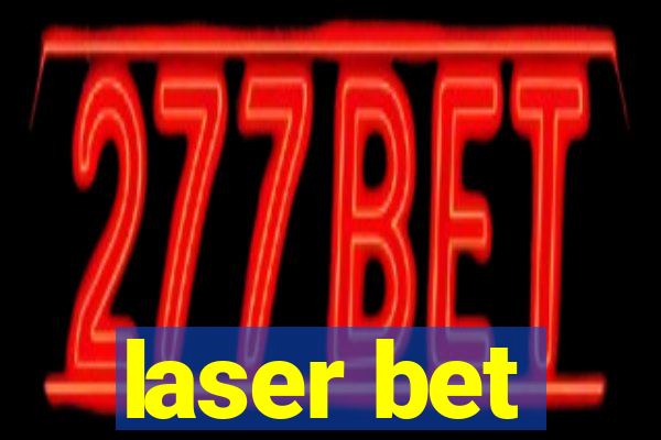 laser bet